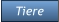 Tiere